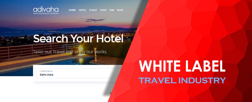 How to Use White Label Solutions in the Travel Industry?